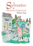 Sylvester și pietricica fermecată | paperback - William Steig