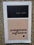 Emil Manu &ndash; Prolegomene argheziene