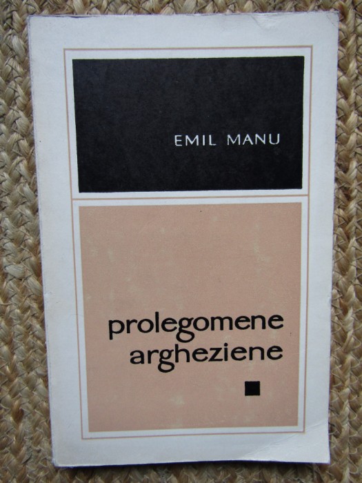 Emil Manu &ndash; Prolegomene argheziene