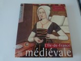 Cumpara ieftin Ile de France medievale