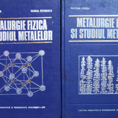 Metalurgie Fizica Si Studiul Metalelor Vol 1-2 - Suzana Gadea Maria Petrescu ,559835