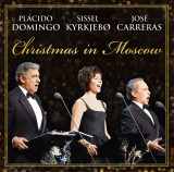 Christmas in Moscow | Placido Domingo, Sissel Kyrkjebo, Jose Carreras, sony music