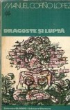 Cumpara ieftin Dragoste si lupta - Manuel Cofino Lopez