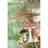 Daniela Iosefina Milosescu - Ciupercile otravitoare si cele cu risc din flora spontana a Romaniei (Editia: 2004)