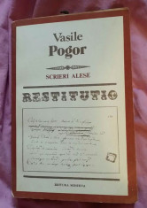 Scrieri alese - Restitutio/ Vasile Pogor foto