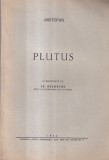 Cartea Aristofan - Plutus (1944), Editura Cartea Romaneasca, 56 pagini, 16x24 cm, Brosata, Limba Romana