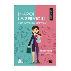 Inapoi la serviciu. Dupa concediul de maternitate - Cheryl Casone, Stephanie Krikorian foto