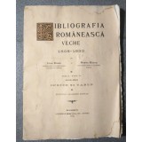 Bibliografia rom&acirc;nească veche 1508-1830 tom II, fasc. VI (1910)