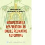 Manifestarile respiratorii in bolile reumatice autoimune - Daniela Anghel