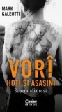 Vori: Hoti si asasini. Supermafia rusa, Corint