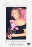 DVD Muzica: Barbra Streisand - Timeless - Live in Concert ( vezi descriere )
