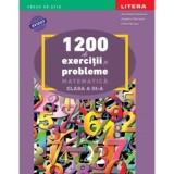 Matematica. 1200 de exercitii si probleme pentru clasa a 3-a. Editie noua - Ana Maria Canavoiu