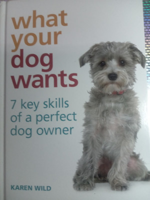 What your dog wants,Karen wild,nou, 25 lei foto