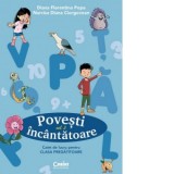 Povesti incantatoare. Caiet de lucru pentru clasa pregatitoare. Volumul 2