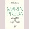 Mihai Ungheanu - Marin Preda. Vocatie si aspiratie - 136006