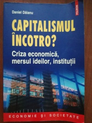 Capitalismul incotro?- Daniel Daianu foto