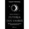 Descopera-ti Puterea Din Umbra - Chelsey Pippin Mizzi