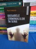 Dosarele Criminalilor &icirc;n Serie - Paul Simpson, Editura Niculescu, 2019 - Biografii Criminali, UK, USA, Australia, Iran