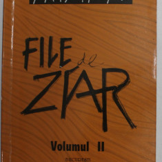 FILE DE ZIAR II - PAGINI DE CRITICA SI PUBLICISTICA MUZICALA de SMARANDA OTEANU - BUNEA , 2008 , DEDICATIE *