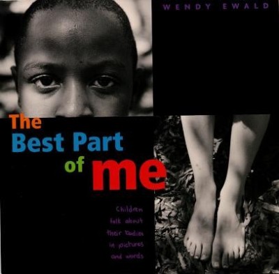 The Best Part of Me: Children Talk about Their Bodies in Pictures and Words foto