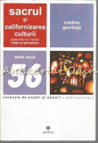 Cumpara ieftin Sacrul si Californizarea Culturii - Cristina Gavriluta, Paideia, 2008, Bucuresti, Stiinta, Sociologie, Cultura