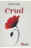 Crud - Elena Tigau