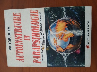 Autoinstruire In Parapsihologie-Victor Duță foto