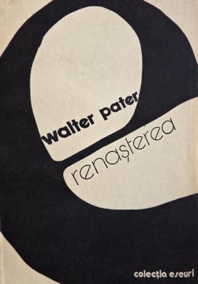 Renasterea - Walter Pater foto