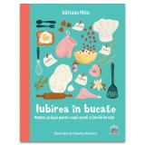 Cumpara ieftin Iubirea In Bucate, Adriana Mitu - Editura DPH