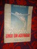 Povestea unui om adevarat - Boris Polevoi / editura cartea rusa, an 1949 , editia a II-a / carte veche