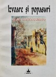Izvoare si popasuri - 1999 - G. M. Cantacuzino (AR219)