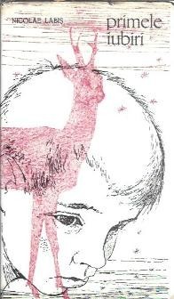 Primele iubiri - Nicolae Labis