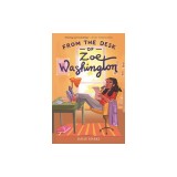 From the Desk of Zoe Washington