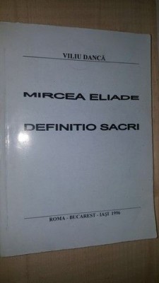 Definitio sacri- Mircea Eliade foto