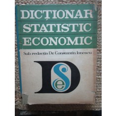 Constantin Ionescu (red.) - Dictionar statistic economic (Editia: 1969)