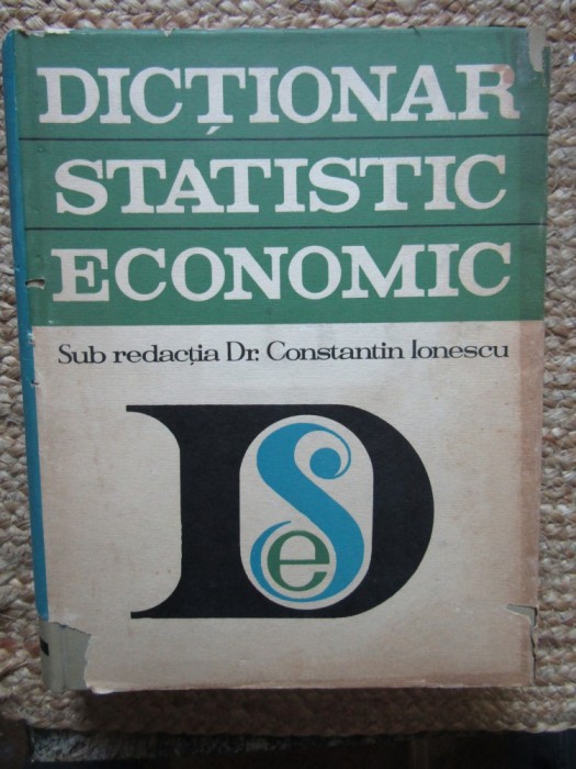 Constantin Ionescu (red.) - Dictionar statistic economic (Editia: 1969)