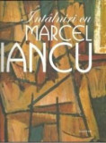 Intalniri cu Marcel Iancu - de GEO SERBAN