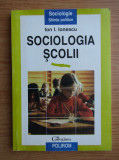Ion I. Ionescu - Sociologia școlii