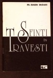 SFINTI IN TRAVESTI-EUGEN DRAGOI-364660