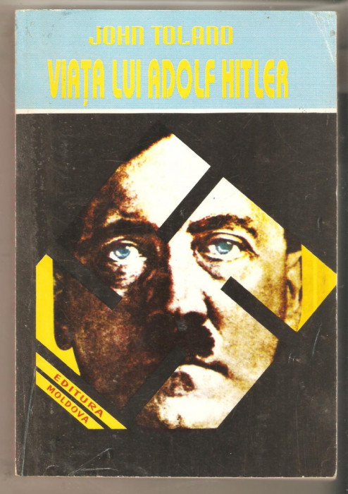 John Toland-Viata lui Hitler