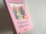 JOHN KENNEDY TOOLE, CONJURATIA IMBECILILOR. EDITURA POLIROM 2005