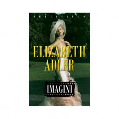 Imagini - Paperback brosat - Elizabeth Adler - Miron