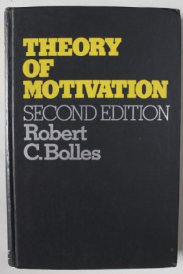 THEORY OF MOTIVATION by ROBERT C. BOLLES , 1975 , COPERTA SI COTOR CU URME DE UZURA foto
