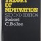 THEORY OF MOTIVATION by ROBERT C. BOLLES , 1975 , COPERTA SI COTOR CU URME DE UZURA