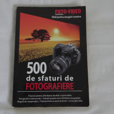 500 de sfaturi de fotografiere Ed. II