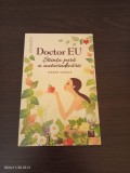 Cumpara ieftin Jeremy Howick - Doctor EU. Stiinta pura a autovindecarii