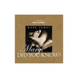 Mary Did You Know?