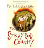 The Stray Sod Country | Patrick Mccabe, Bloomsbury Publishing PLC