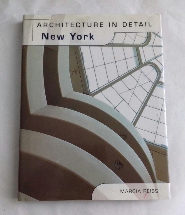 Architecture in Detail - New York, 2003