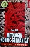 Mitologia Nordic- Germanica in perspectiva Misterelor - Ernst Uehli